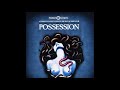 Possession Soundtrack 23 Mark Sees Everything mp3