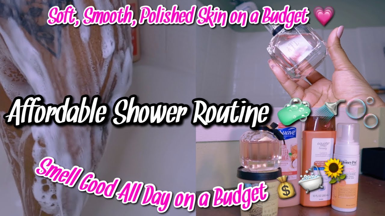 AFFORDABLE FEMININE HYGIENE SHOWER ROUTINE SMELL GOOD ALL DAY ON A BUDGET YouTube