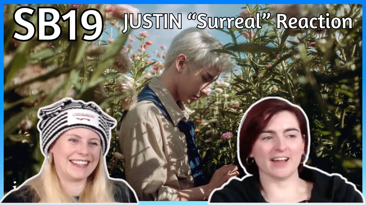 SB19: JUSTIN "Surreal" Reaction