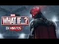 WHAT IF (Marvel) RESUMEN EN 25 MINUTOS