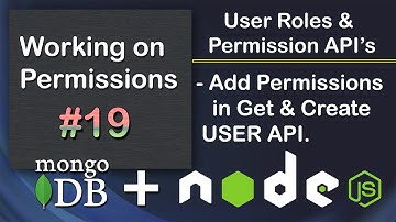 Add Permissions in Get and Create User API | User Roles & Permissions APIs Node JS MongoDB #19