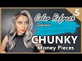 CHUNKY Money Pieces - Paso a Paso - 5 de 6 - Seminario Color Refresh