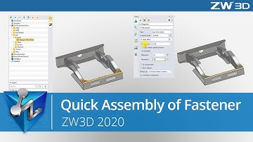 ZW3D 2020: Quick Assembly of Fastener