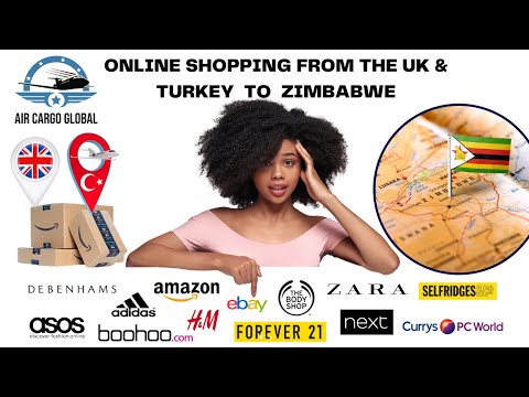 Shipping to Zimbabwe from UK and Turkey  By Air | Shop online while in Zimbabwe & has it delivered.