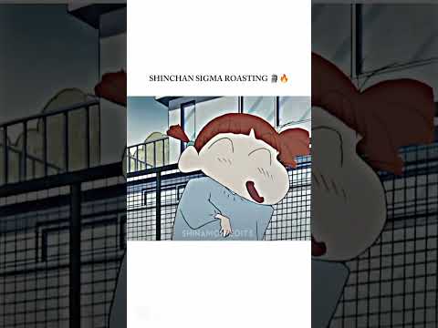 SHINCHAN SIGMA ROASTING 🗿🔥 #shinchan #sigmaattitude #anime #edit #roast #status #viralshort #shorts