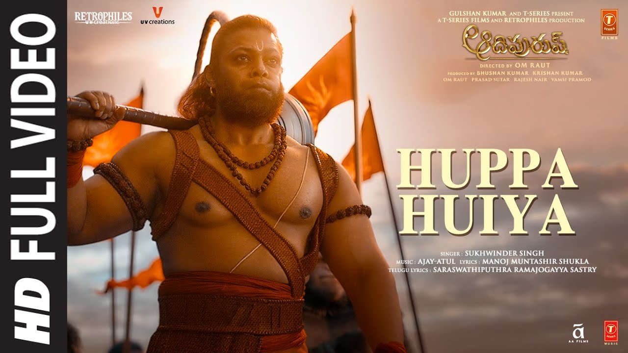 Full Video Huppa Huiya Song  Adipurush  Prabhas  Ajay Atul Ramajogayya Sastry  Om Raut