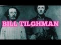 38 - Bill Tilghman - Old West Lawman
