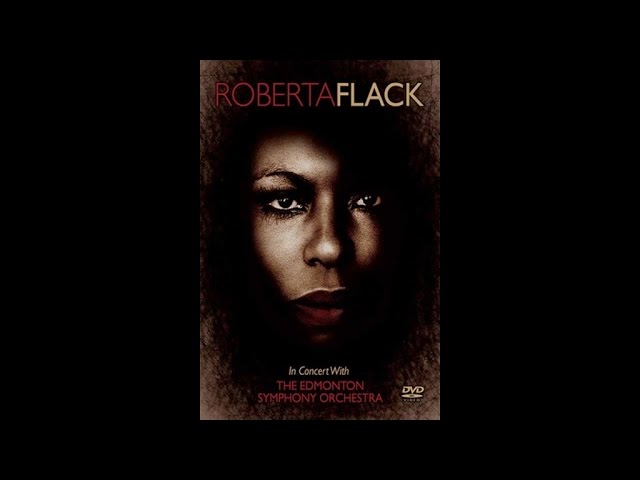 Roberta Flack - There's A River