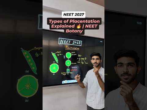 NEET 2027 | Types of Placentation Explained 🔥 | NEET Botan#sachinsirphysics