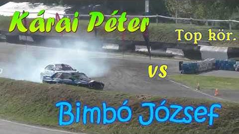 2019. Drift Games, Bimbó József vs Kárai Péter, TOP kör