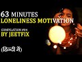 Hindi motivational speeches compilation 04 loneliness inspiration 63 minutes nonstop jeetfix