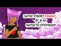 THURS NITE STREAM!