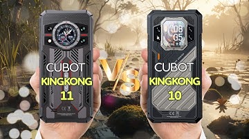 Cubot KingKong 11 Vs Cubot KingKong X