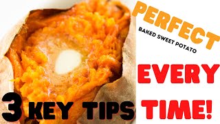 How to Bake the Perfect Sweet Potato | 3 Key Tips!! | Thanksgiving Recipe