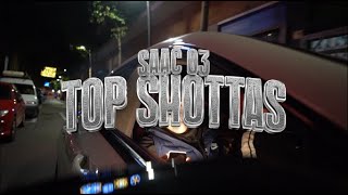 Saac 03 - TOP SHOTTAS (Official Video) #spanishdrill
