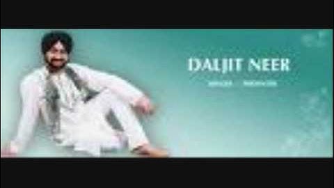Daljit Neer mahiya