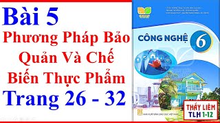 Giải SGK Công Nghệ 6 Bài 5: Bảo quản và chế biến thực phẩm