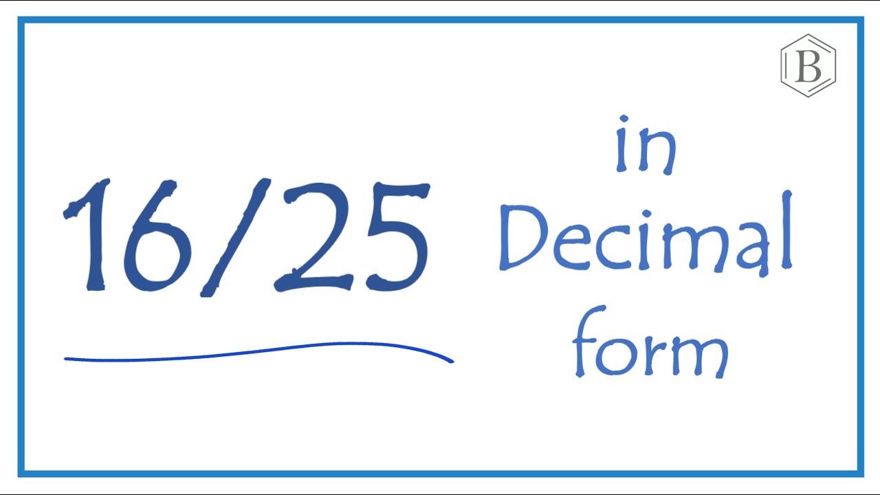 16 25 As A Decimal YouTube 16-25-as-a-decimal-youtube