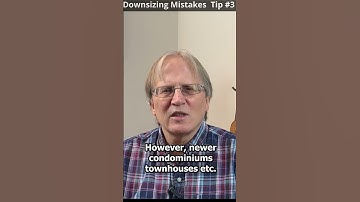 Tip#3 - Why Downsizing In Retirement Might Be a Terrible Idea