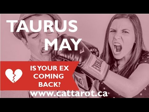 twinflames1111 💞 TAURUS MAY ***IS YOUR EX RETURNING?***