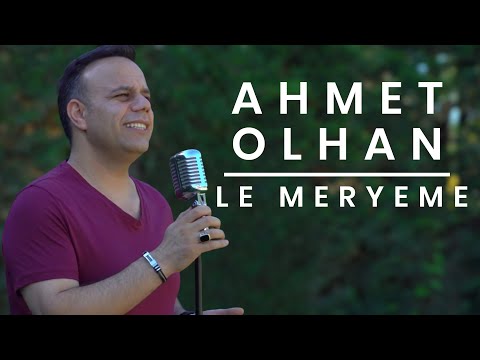AHMET OLHAN - LE MERYEME