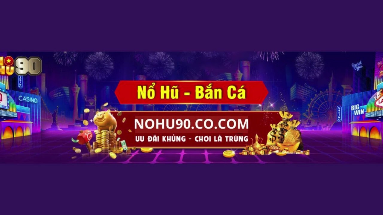 ticket premium casino Nohu90 – Nhà Cái Cá Cược Trực Tuyến Uy Tín Số 1