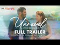 Unravel full trailer  in cinemas april 8