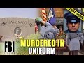 Murdered In Uniform | TRIPLE EPISODE | The FBI Files