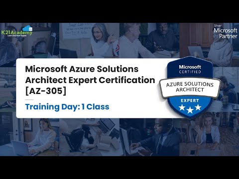 Microsoft Azure Solutions Architect Expert Certification [AZ-305] - Training Class Day 1