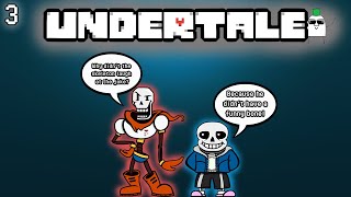 Undertale Playthrough Episode 3: Snowy Bones and Awful Jokes
