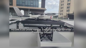 HEISHA V330: Your VTOL Drone’s 24/7 Autonomous Home with Automatic Charging