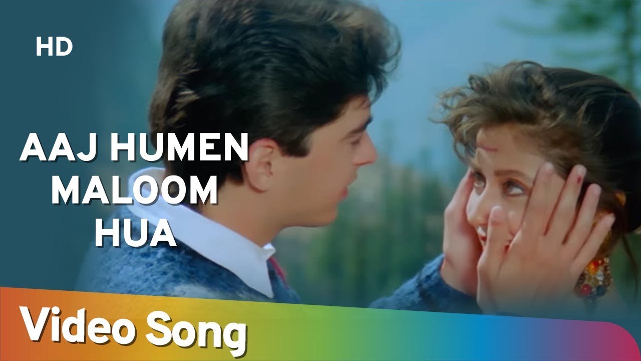 Aaj Humen Maloom Hua HD  Aa Gale Lag Ja 1994  Jugal Hansraj  Urmila Matondkar  Popular Song