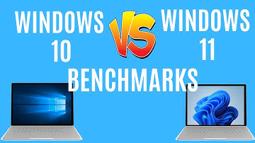 Windows 10 vs Windows 11 Benchmark Performance Comparison