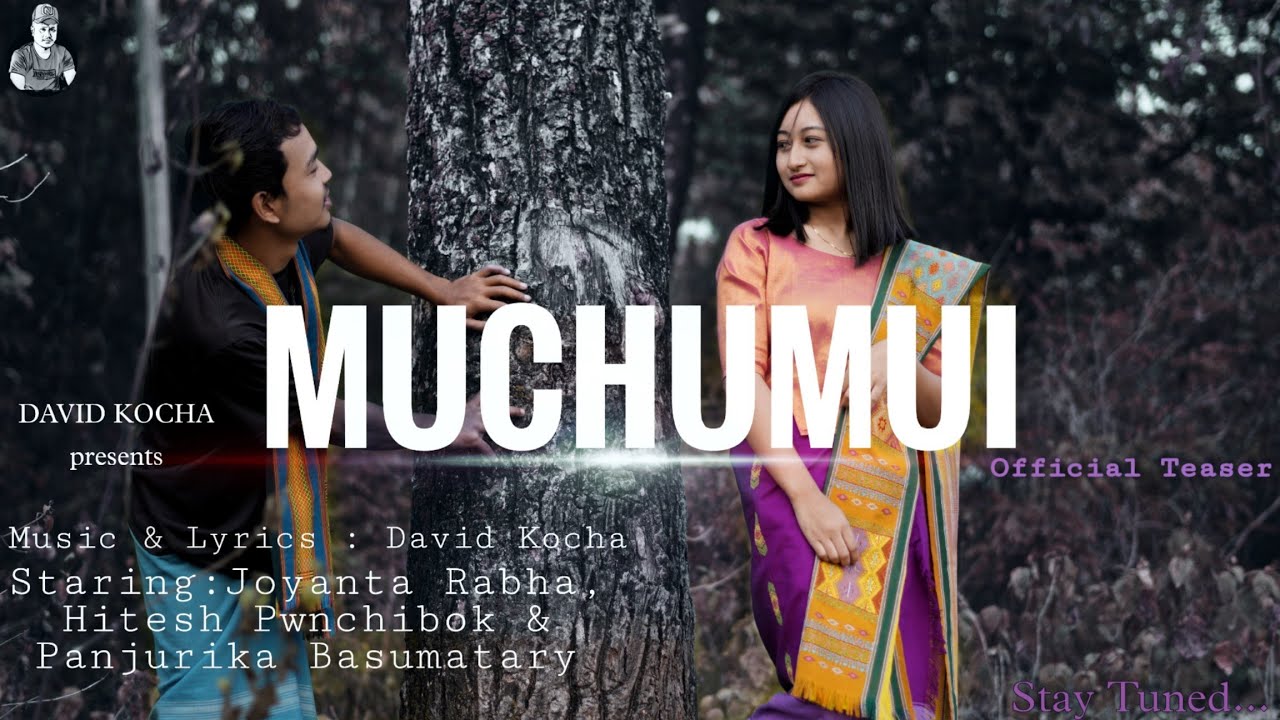 Muchumui   Kocha Rabha Official Music Video 2022  David Kocha  muchumui  viral  viralvideo