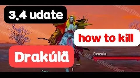How to kill DRACULA in bgmi 3.4 update