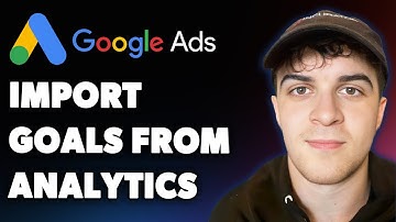 How to Import Goals From Analytics into Google Ads (Full 2025 Guide)
