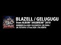 GELUGUGU / BLAZELL (MV???)
