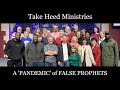 A ‘PANDEMIC’ of FALSE PROPHETS