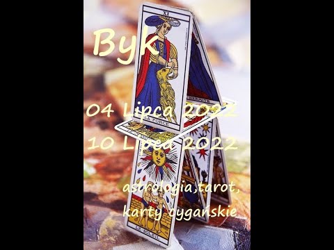 Download Byk. Tydzień 04 Lipca- 10 Lipca  2022. Astrologia, Tarot, Karty Cygańskie.