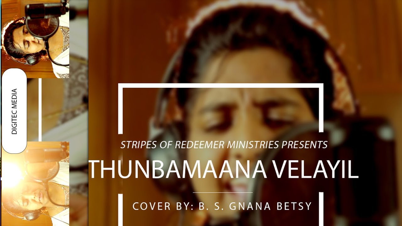 Thunbamaana Velayil  Tamil Christian Song  Praise  Worship  Cover  Song by Rev Paul Thangiah