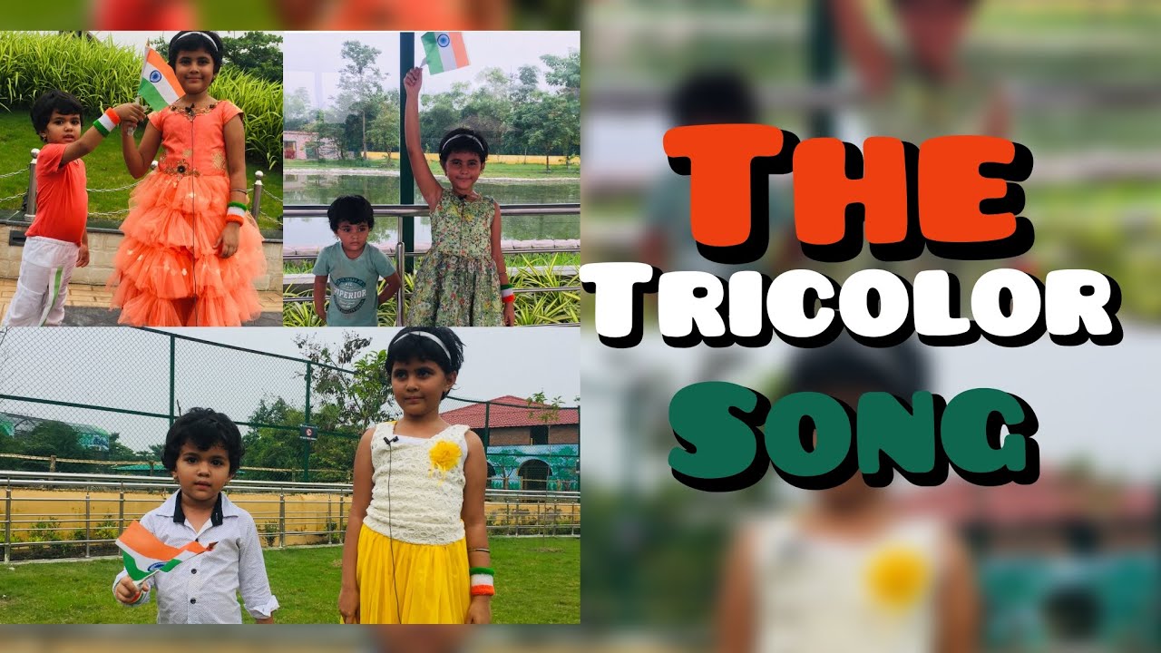 THE TRICOLOR SONG | PATRIOTIC SONG | TIRANGA SONG 