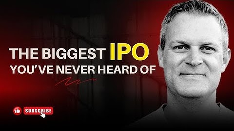The Biggest IPO You’ve Never Heard Of