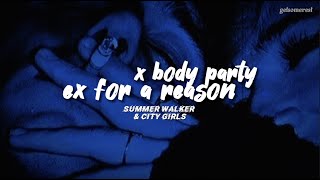 ► ex for a reason x body party - summer walker \& city girls | vietsub