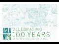 ASLA NY 100th Anniversary Short Film ASLA NY 100th Anniversary Short Film