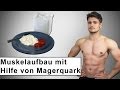 Muskelaufbau mit Hilfe von Magerquark