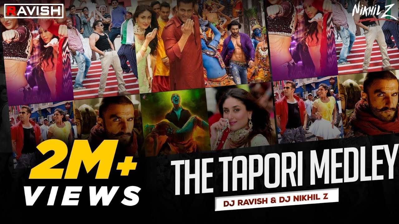 The Tapori Medley  DJ Ravish  DJ Nikhil Z  Best Tapori Songs Medley  Malhari Bam Bhole  More