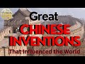 Innovations That Shaped Our World From Ancient China