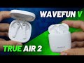UM É A METADE DO PREÇO DO OUTRO | SoundPEATS True Air 2 vs Wavefun V