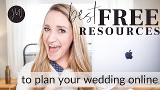 BEST FREE Resources to Plan Your Wedding ONLINE