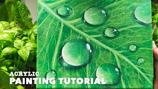 PAINTING TUTORIAL | How to Paint Water Drops on a Leaf